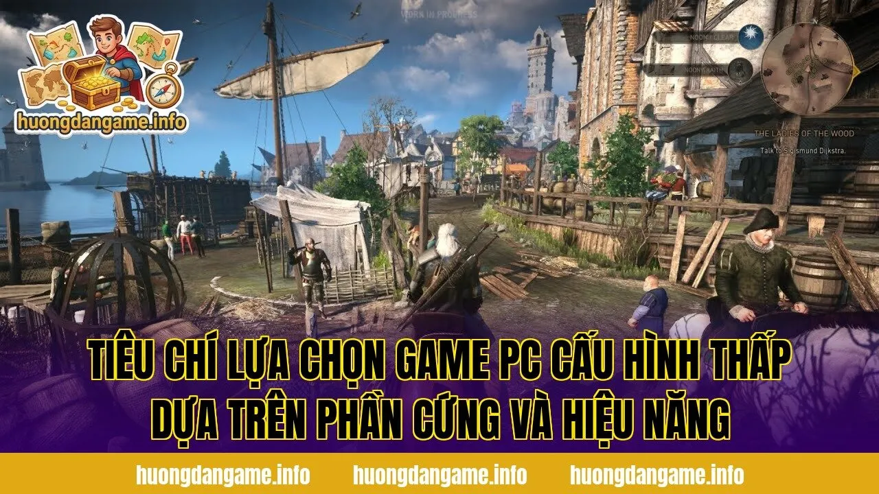 Tiêu chí lựa chọn game PC cấu hình thấp dựa trên phần cứng và hiệu năng