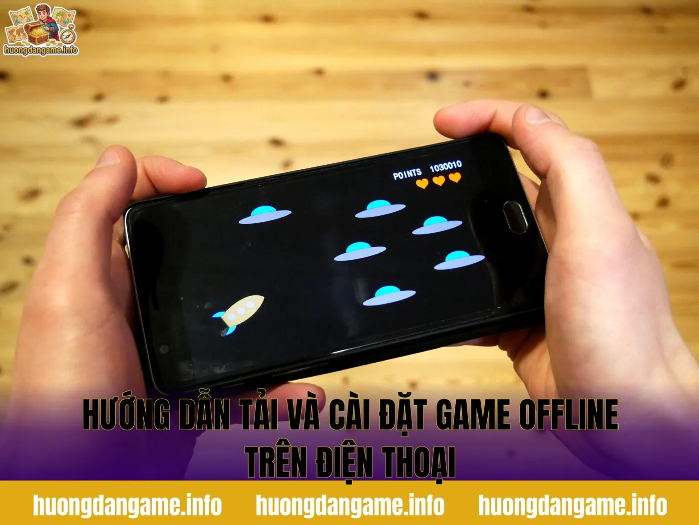 Hướng dẫn tải và cài đặt game offline trên điện thoại