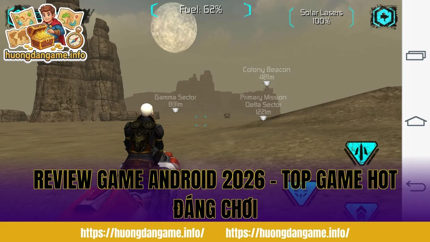 Review Game Android 2026 – Top Game Hot Đáng Chơi