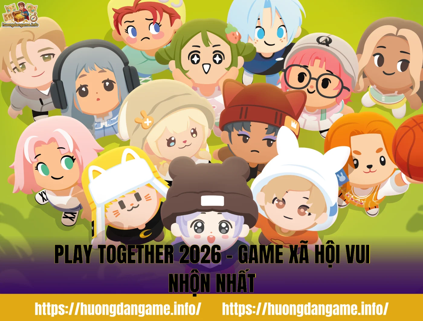 Play Together 2026 – Game Xã Hội Vui Nhộn Nhất