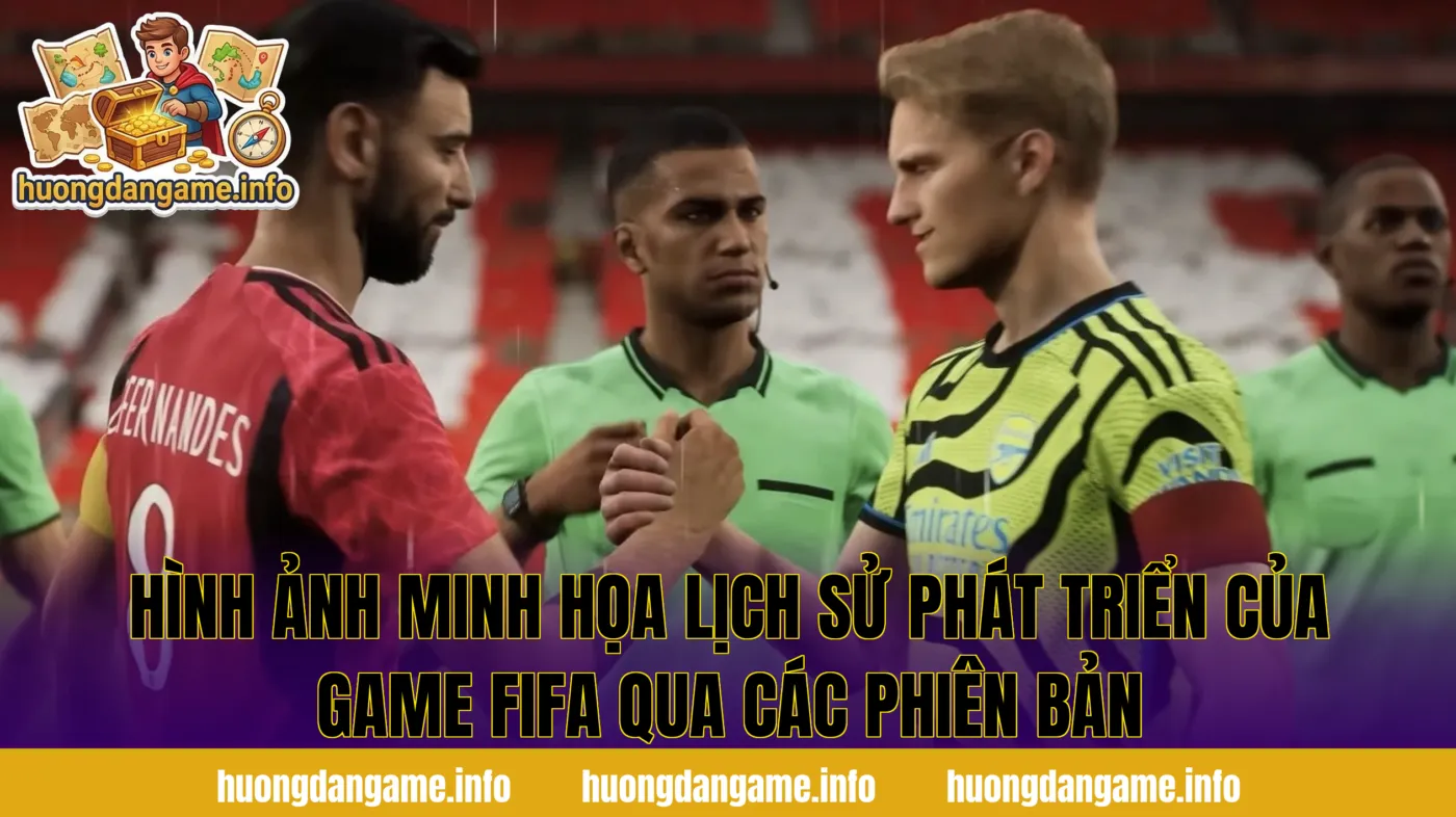 Hình ảnh minh họa lịch sử phát triển của game FIFA qua các phiên bản