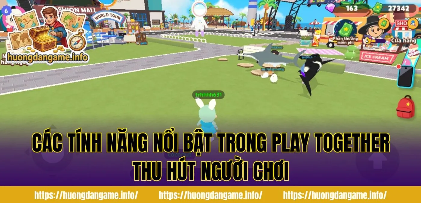 Các tính năng nổi bật trong Play Together thu hút người chơi