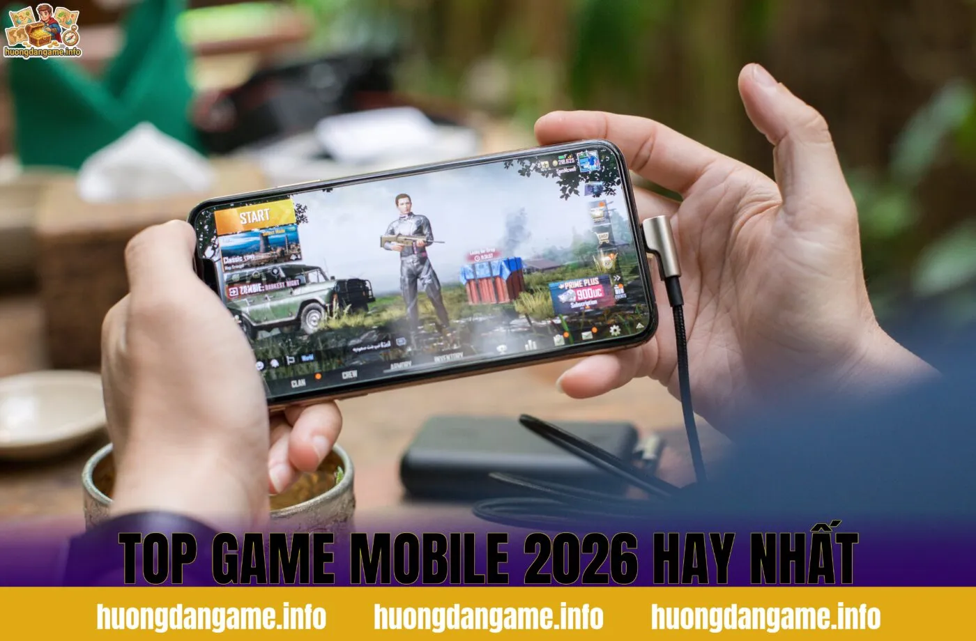Top Game Mobile 2026 Hay Nhất