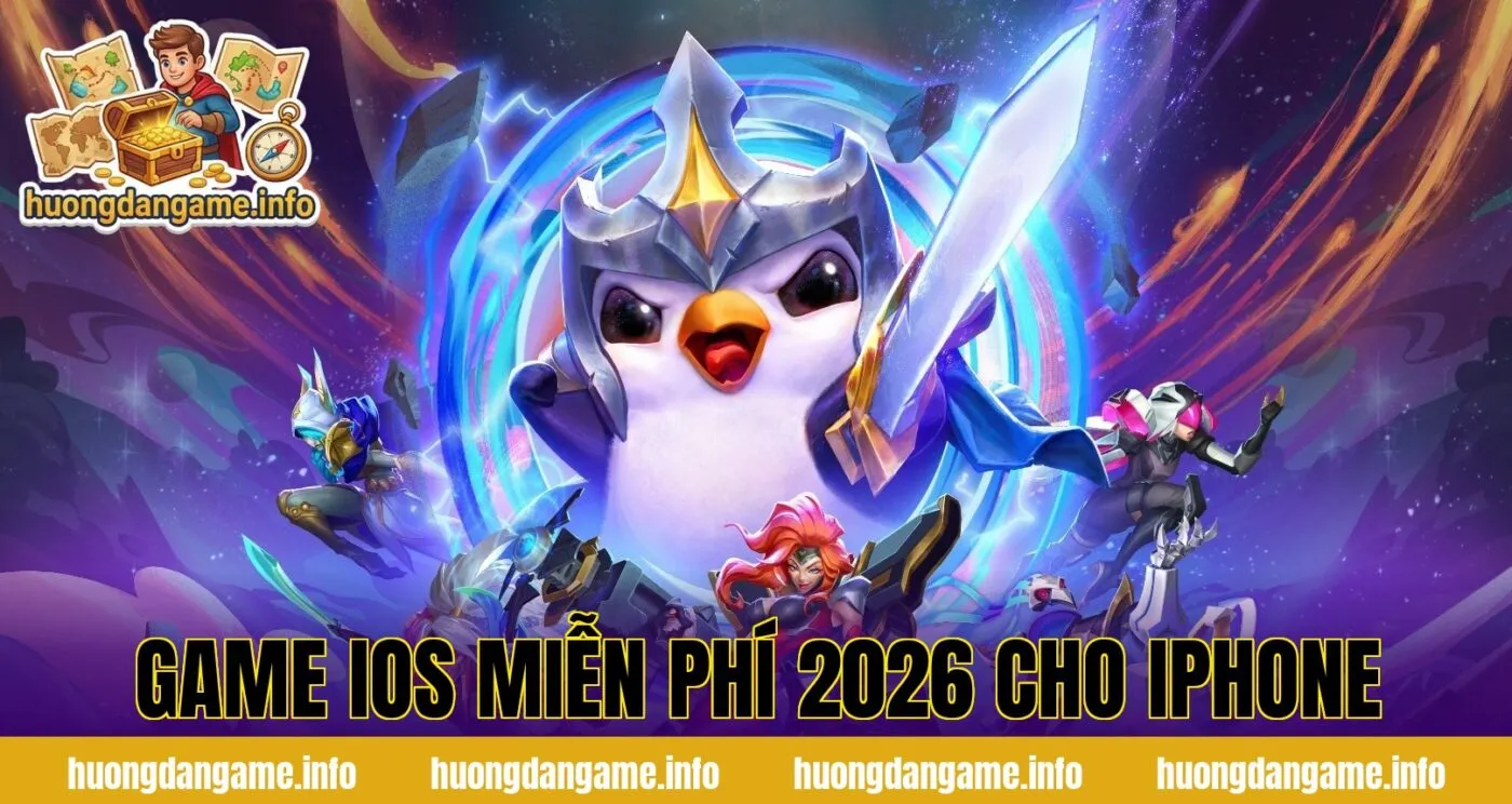 Game iOS Miễn Phí 2026 Cho iPhone