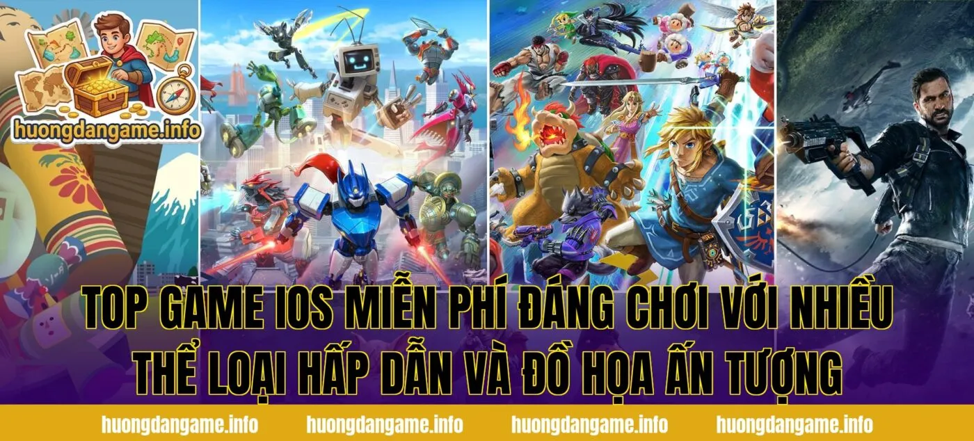 Top game iOS miễn phí đáng chơi với nhiều thể loại hấp dẫn và đồ họa ấn tượng